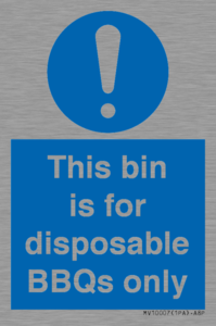 This bin is for disposable BBQs only